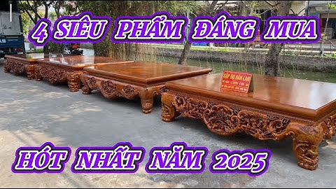 4 Siêu Phẩm Sập Gỗ Gụ Lào Đáng Mua Nhất Năm 2025 | Sập Gụ Đẹp Hân Lan#sapgo #sapgu