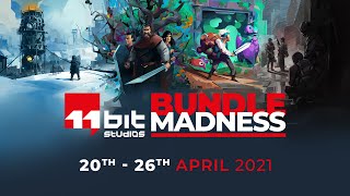 11 bit studios - Bundle Madness Sale is here!