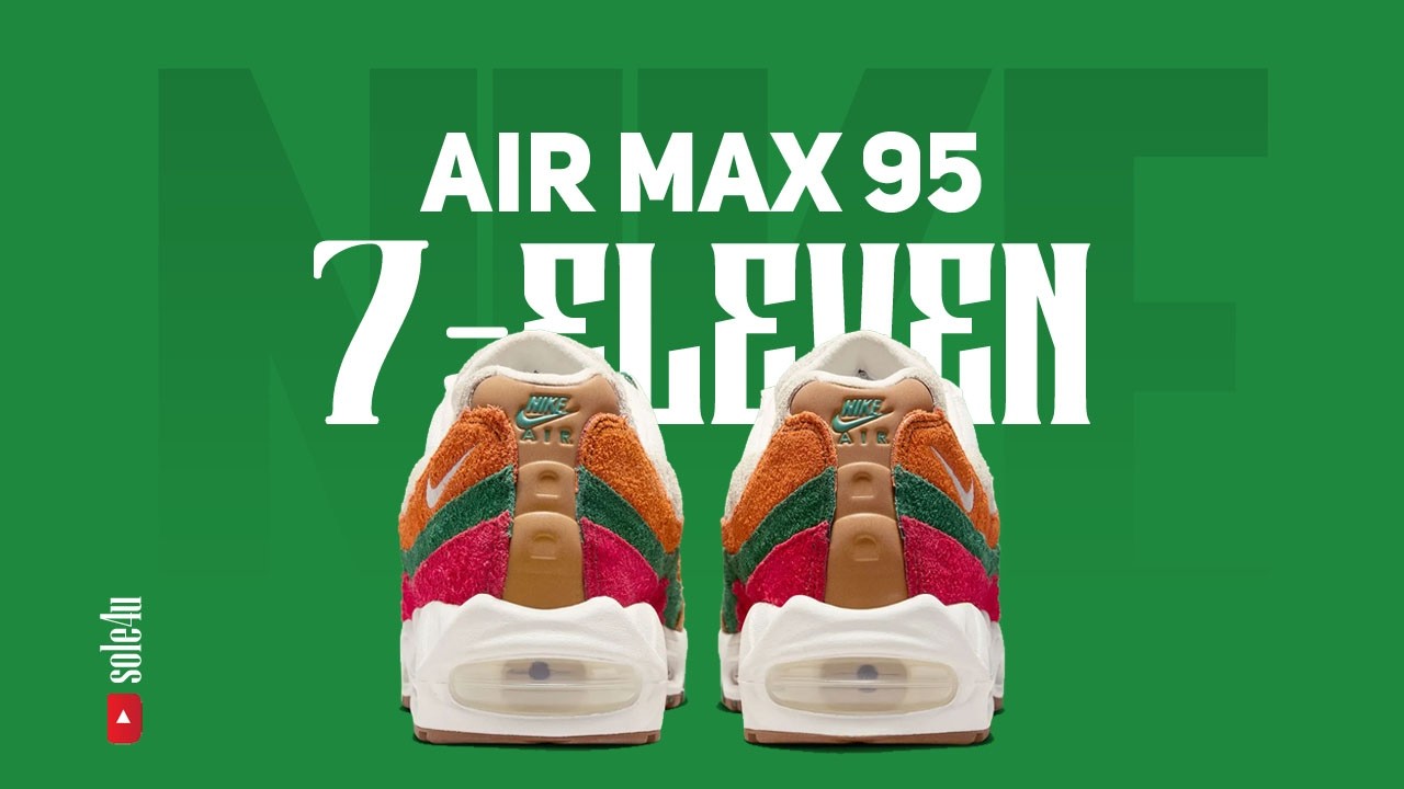 Nike Air Max 95 “7-ELEVEN” | Details + Release Info | 2026 - YouTube