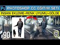 Photoshop Dersleri 90: Fotoğrafa İnsan Ekleme ( Renk Uyumu ve Gölge Ekleme Arka Plan Değiştirme )