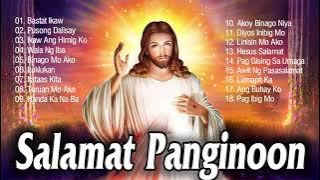 Salamat Panginoon | Religious Tagalog Jesus Songs 2021 | Popular Christian Tagalog Best Songs 2021