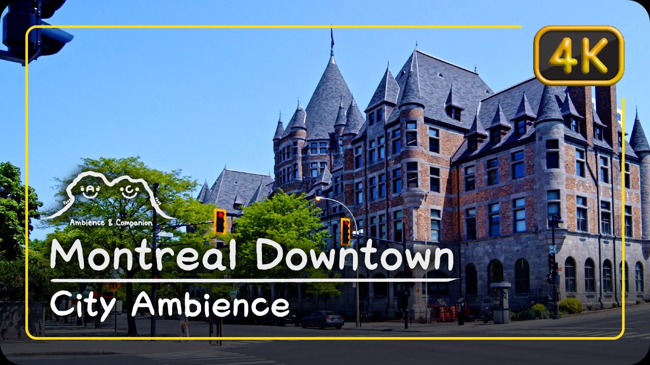 Downtown Montréal, Canada • City Ambience • 4K wallpaper relaxing sound sleep study work focus