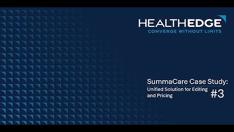 SummaCare Case Study: Unified Solution for Editing and Pricing