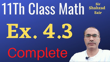 Exercise 4.3 Complete || FSC Math Part 1 || FSC Mathematics Lectures