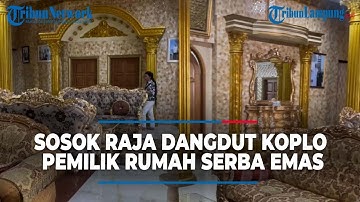 Sosok Cak Sodiq Raja Dangdut Koplo yang Punya Rumah Megah Serba Emas