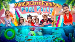 Middle Class Family Ki Pool Party || Aditi Sharma