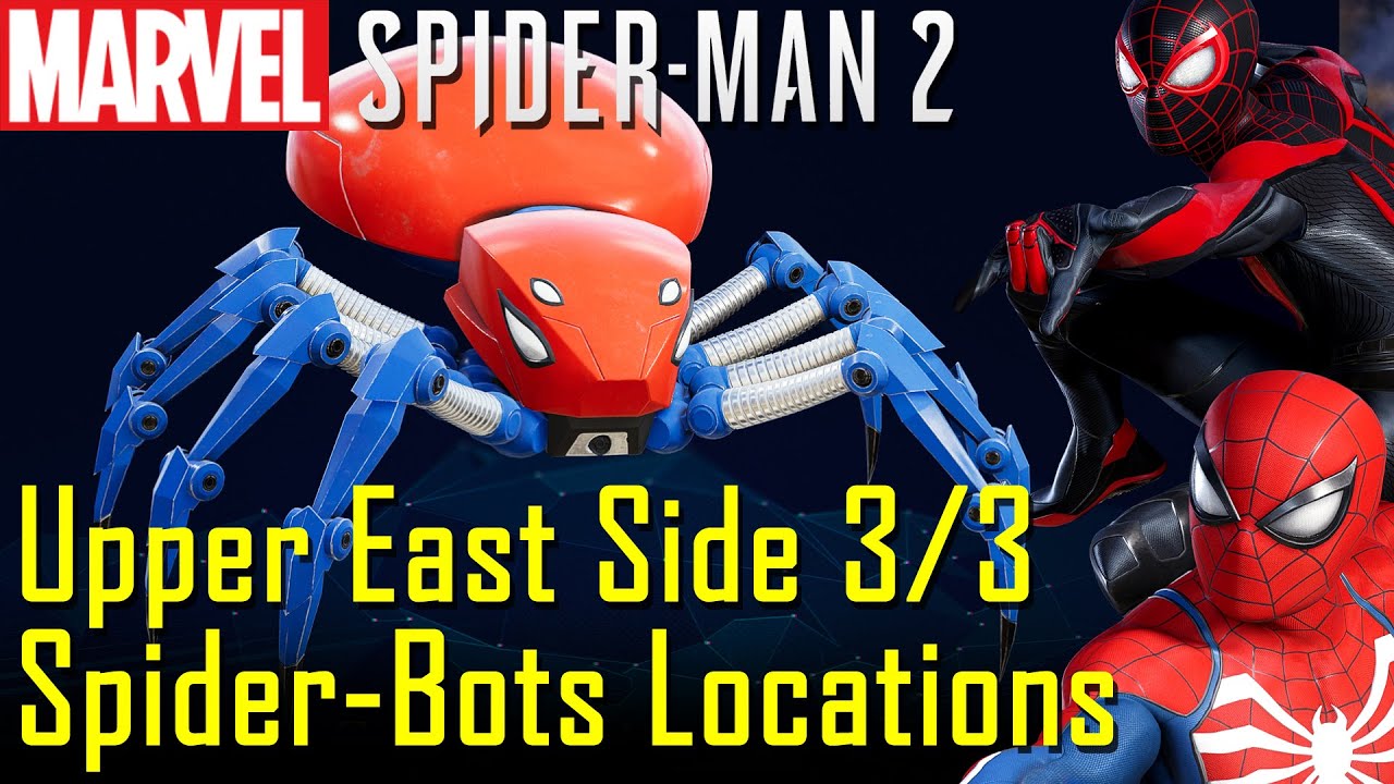 All Upper East Side Spider Bots Locations Marvel's SpiderMan 2 YouTube