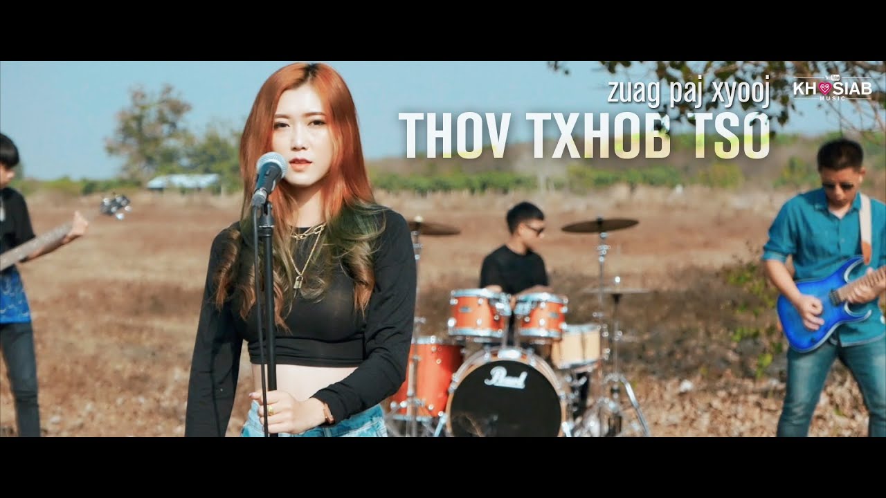"Thov Txhob Tso" Zuag Paj Xyooj (Music Video Cover) [Nkauj hmoob 2021]
