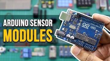An Introduction to Arduino Sensor Modules | Part-1 | Arduino Tutorial Series