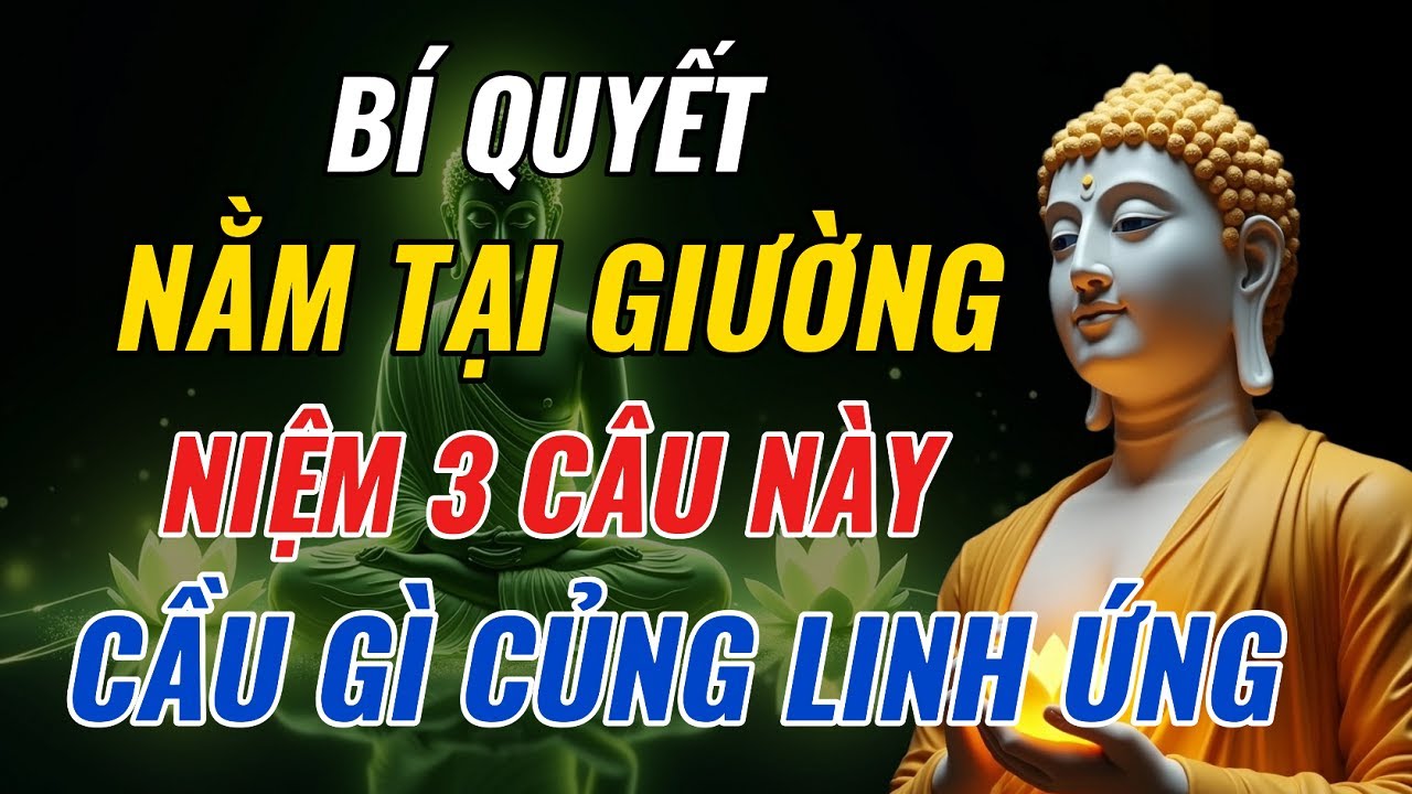 Phật Dạy: Bí Quyết 3 Câu Niệm Phật Tại Giường – Ngủ Ngon, Mọi Nguyện Ước Sẽ Thành!