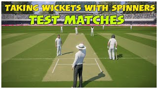 HOW TO TAKE WICKETS USING SPINNERS IN TEST MATCHES (CRICKET 19)