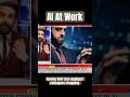 AI At Work #work #official #inspiration #youtubeshorts #viralvideo #motivation #power #success #ai