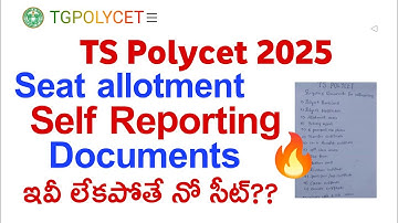 ts polycet self reporting documents | ts polycet seat allotment after self reporting documents