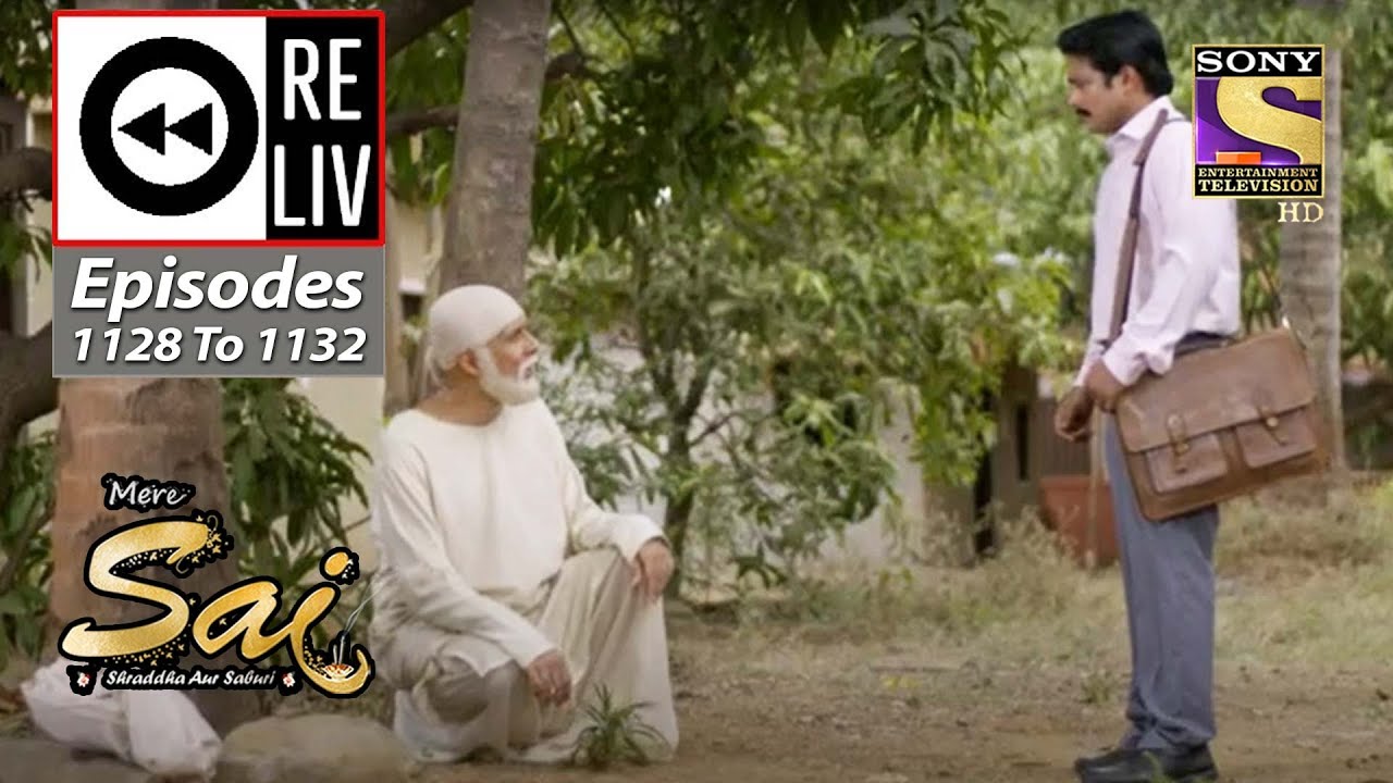 Download Weekly Reliv - Mere Sai - Episodes 1128 To 1132 - 9 May 2022 To 13 May 2022