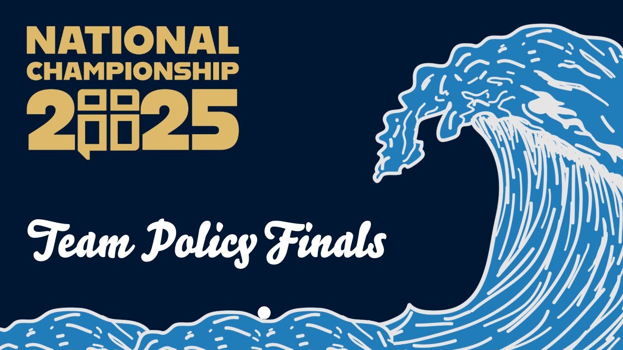 2025 National Championship - Team Policy Finals