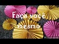 PARTE 2!DIY:LEQUES PARA DECORAÇÃO COM PAPEL CARTÃO,FAÇA VOCÊ MESMO!