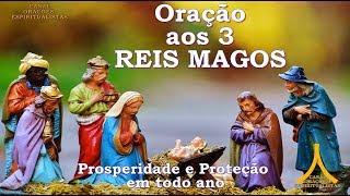 Prayer to the Three Wise Men - Prosperity and Protection