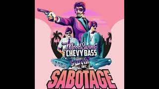 Mood Swing & Chevy Bass X Swim Inc - Sabotage