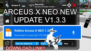 New Arceus X NEO V1.3.3 Updated Download Link | Arceus x Mobile | Roblox Mobile Executor