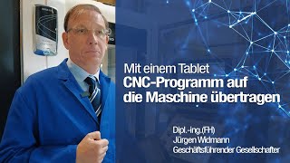 CNC Programme mit Tablet auf die CNC-Maschine übertragen