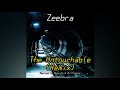 Zeebra - The Untouchable (Remix)