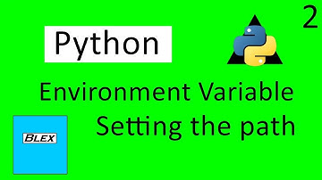 Python: How to set your environment variables (Path)