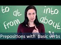 Prepositions with Basic Verbs | English Grammar & Speaking Lesson