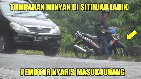 KEMBALI TERJADI !!! Tumpahan minyak di sitinjau lauik, nyaris memakan korban lagi !!!