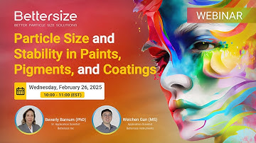 Join Our Upcoming Webinar | Particle Size and Stability in Paints, Pigments, and Coatings