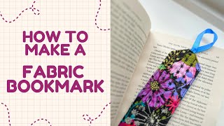 How To Sew A Fabric Bookmark - Beginner Friendly Tutorial
