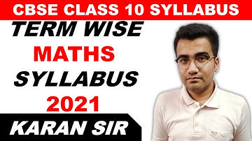 Class 10 Maths Term 1 & 2 Syllabus 2021-22 | Maths Term Wise Syllabus | Class 10 Term 1 Syllabus