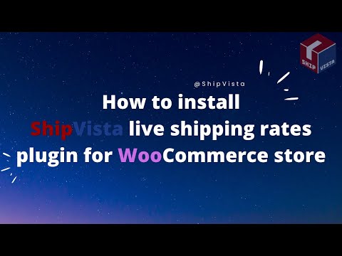 How to install and Manage the free ShipVista Shipping Costs calculator plugin for WooCommerce