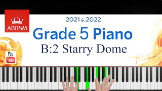 ABRSM 2021-2022 Grade 5, B:2. Starry Dome ~ George Nevada. Piano exam piece