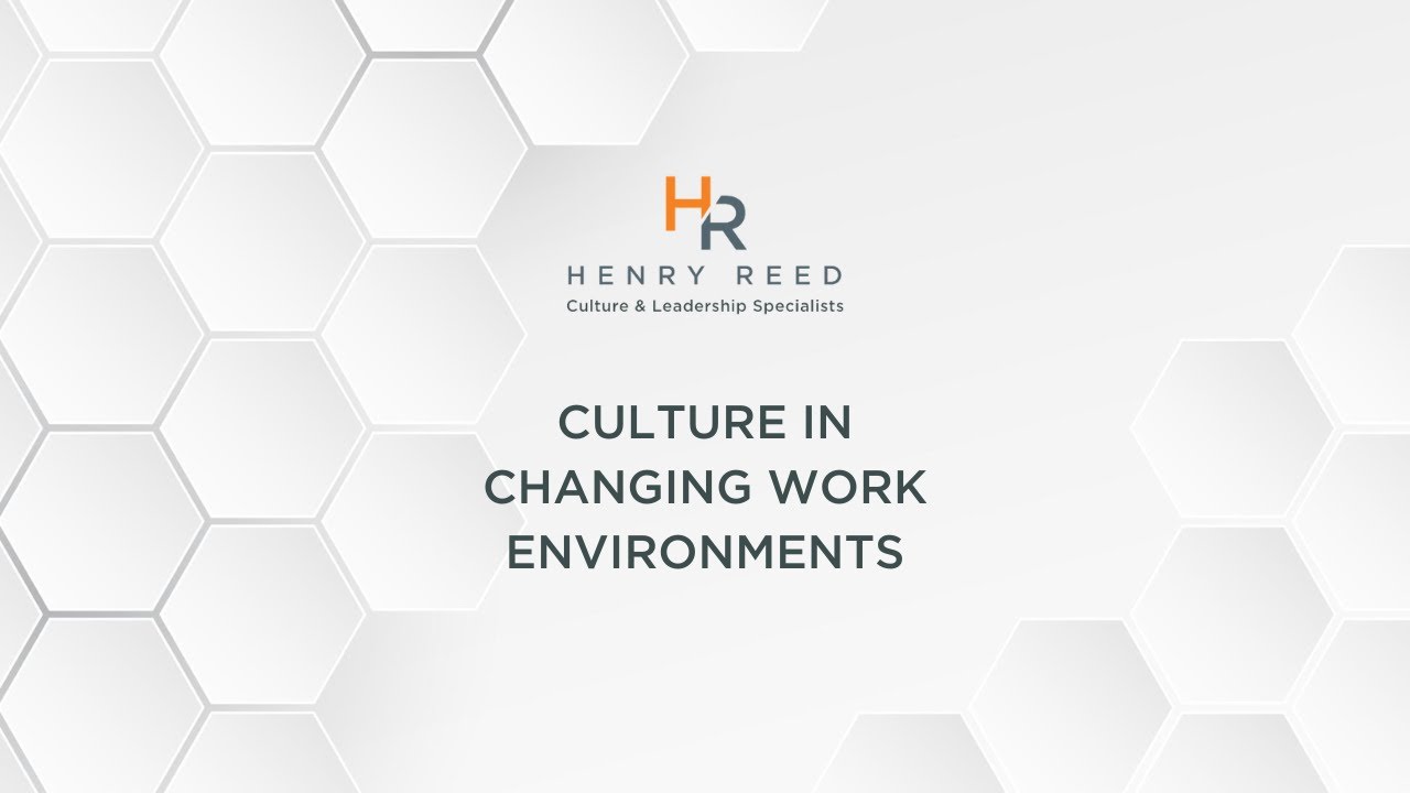 Culture in Changing Work Environments