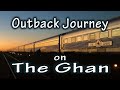 Journey on the ghan adelaide to darwin