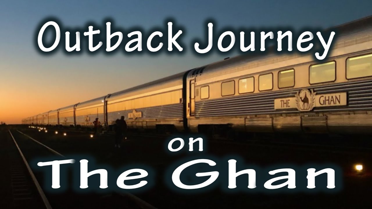 Journey On The Ghan, Adelaide To Darwin - Youtube