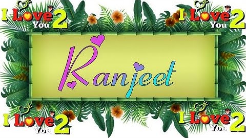 रंजीत 💞 Ranjeet Name status video ll whatsapp status video 🥀 love song #Ranjeet 