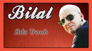 Cheb Bilal - Bda Trouh chords