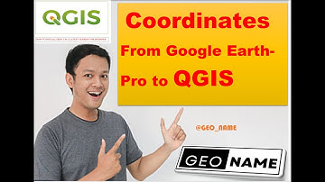 HOW TO TO CONVERT COORDINATES FROM GOOGLE EARTH PRO TO QGIS- PART 1