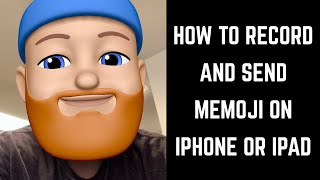 How to Record and Send Memoji on iPhone or iPad