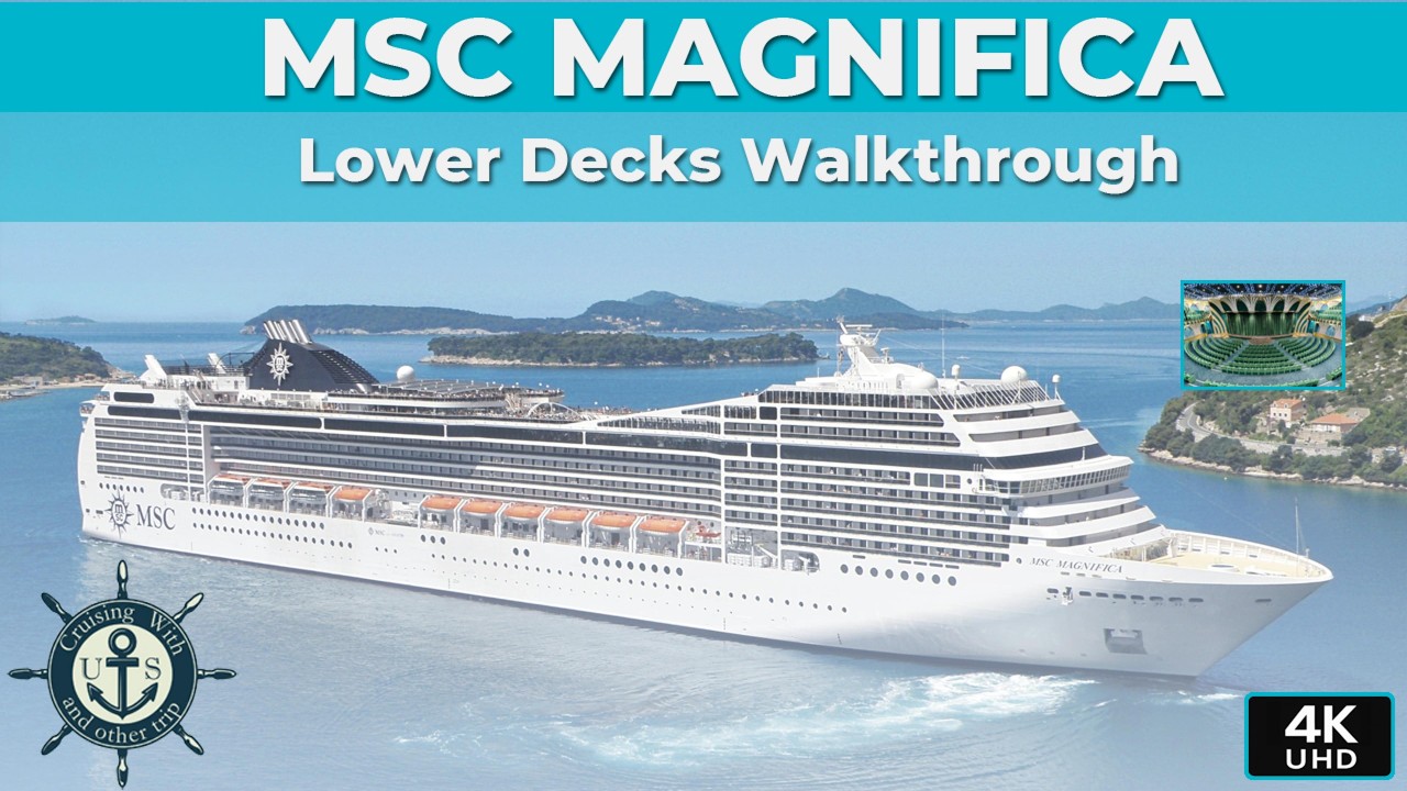 MSC Magnifica– Immersive 4K Tour of the Lower Decks | Full Cruise Walkthrough