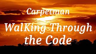 Carpetman - Walking Through The Code 
