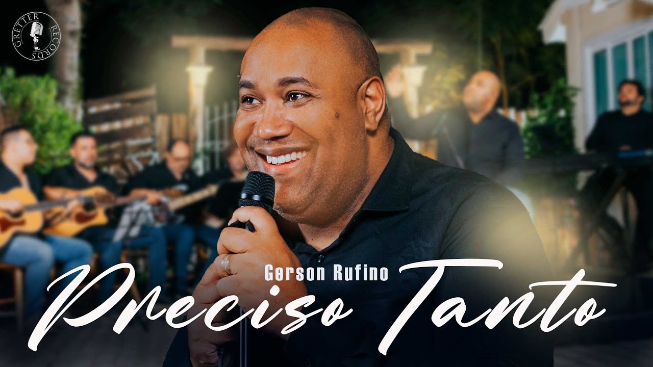 @GersonRufinoOficial - Preciso tanto #DVDVemMePerdoar