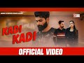 Kadi kadi  adeel akram full song b2 music  b2 labels  latest punjabi songs 2020