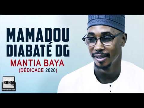 MAMADOU DIABATÉ DG - MANTIA BAYA (DÉDICACE 2020) (2020)