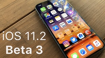 iOS 11.2 Beta 3 - What