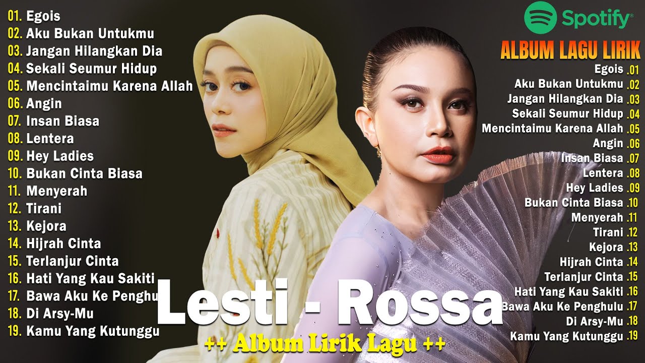 Lesti &Rossa Album + Lirik ~Lagu Enak Didengar Saat Santai dan Kerja 2024 - Egois, Aku Bukan Untukmu Lesti &Rossa Album + Lirik ~Lagu Enak Didengar Saat Santai dan Kerja 2024 - Egois, Aku Bukan Untukmu