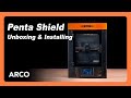 Penta Shield - Unboxing &amp; Installing — Phrozen 3D Printer