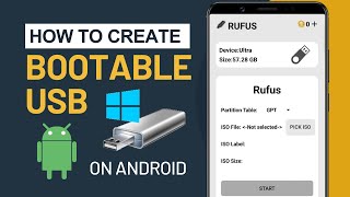 make/create a windows bootable usb on android phone [without pc]