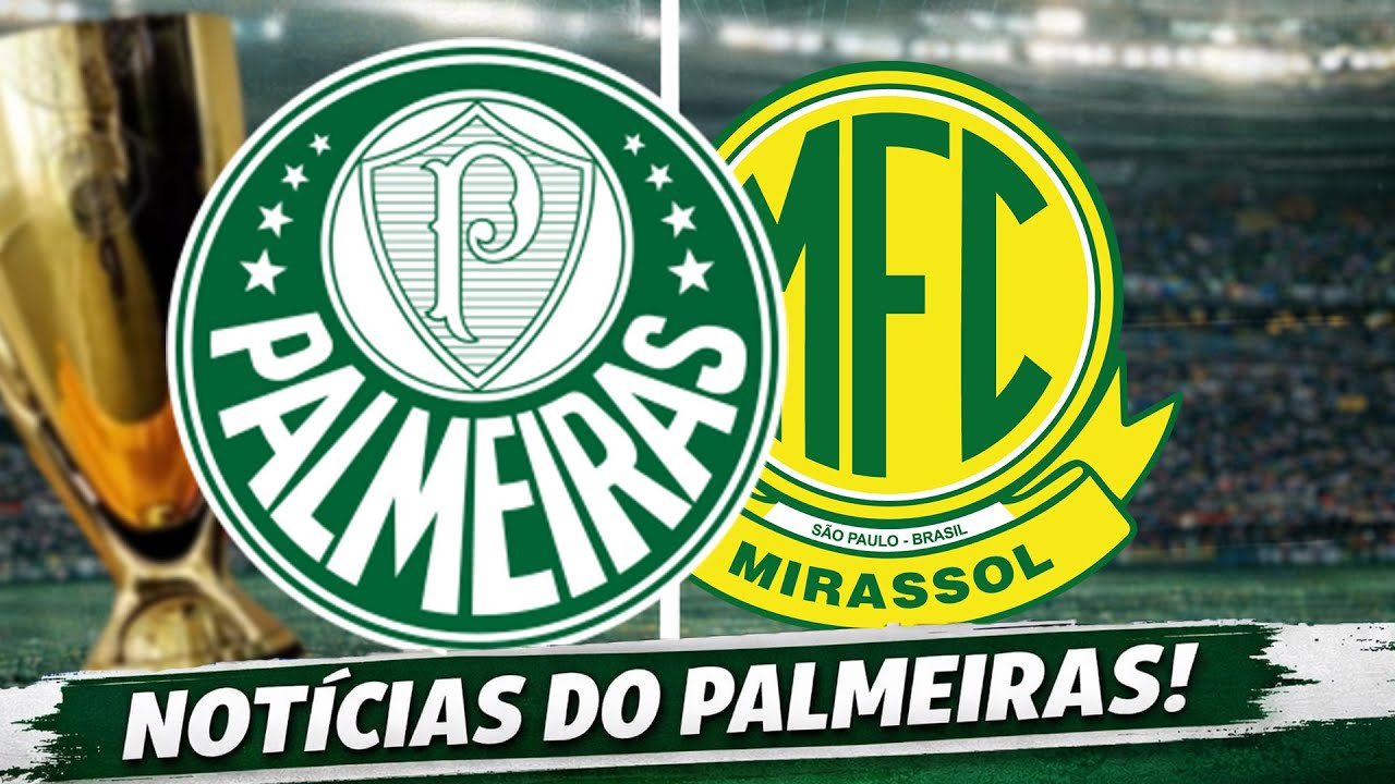 PALMEIRAS X MIRASSOL -  PAULISTÃO 2026 - ESCALAÇÃO E PRÉ-JOGO